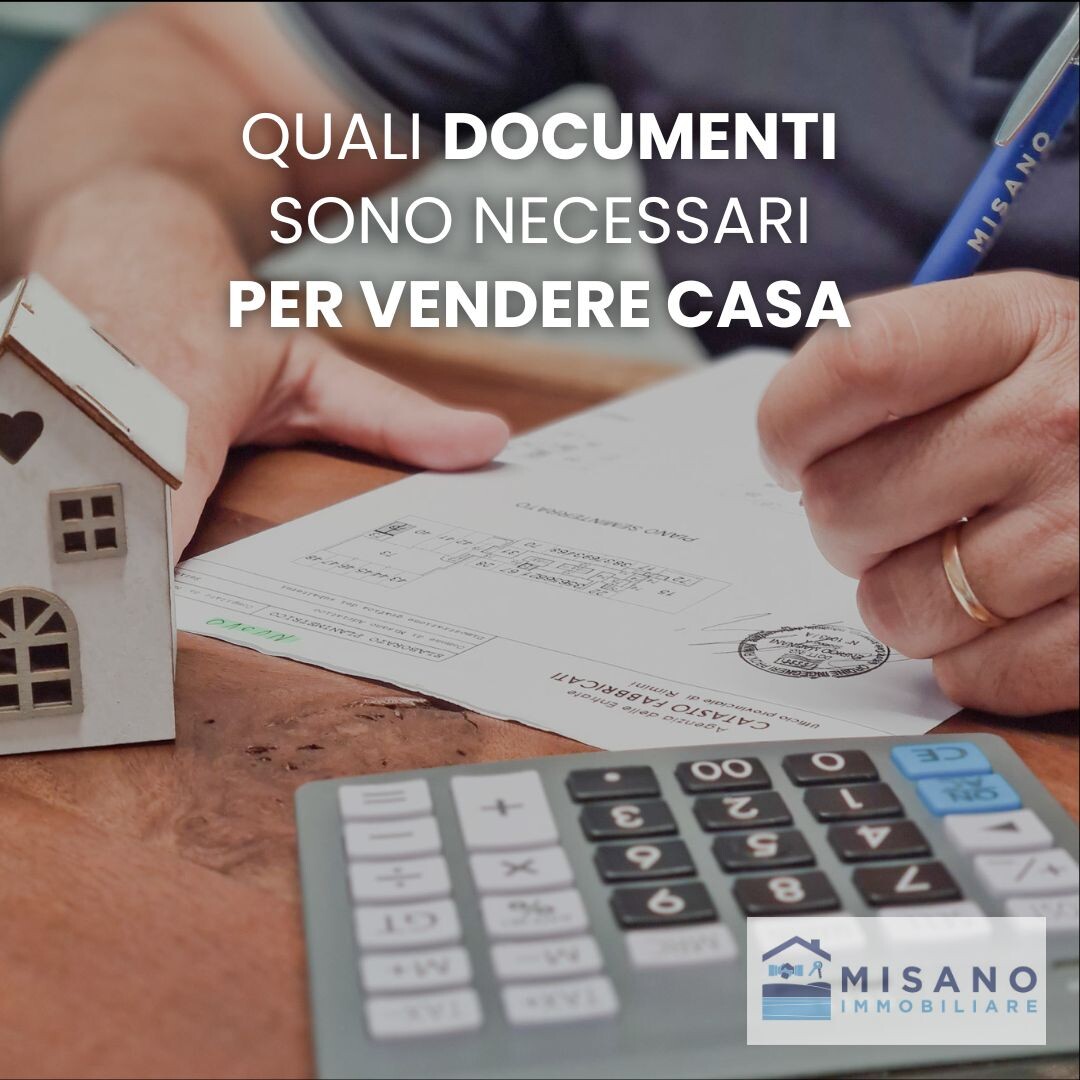 Documenti Necessari per Vendere Casa  